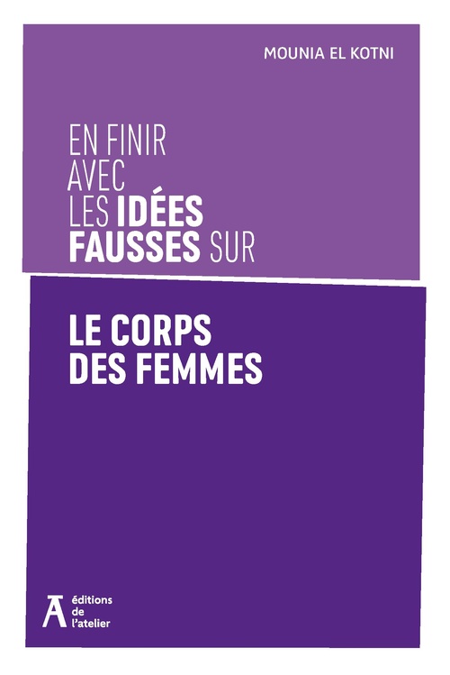 ebook cover of En finir avec les idées fausses sur le corps des femmes, by Mounia El Kotni