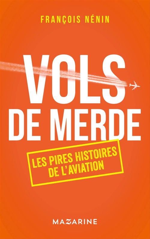Couverture ebook de Vols de merde, de François Nénin