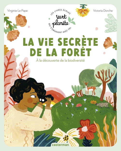 ebook cover of Vert Planète - La vie secrète de la forêt, by Virginie Le pape, Victoria Dorche