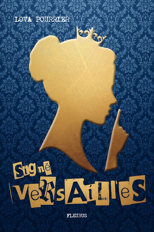 Couverture ebook de Signé Versailles, de Lova Pourrier