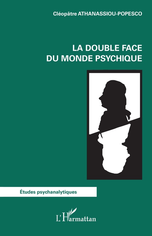ebook cover of La double face du monde psychique, by Cléopatre Athanassiou Popesco