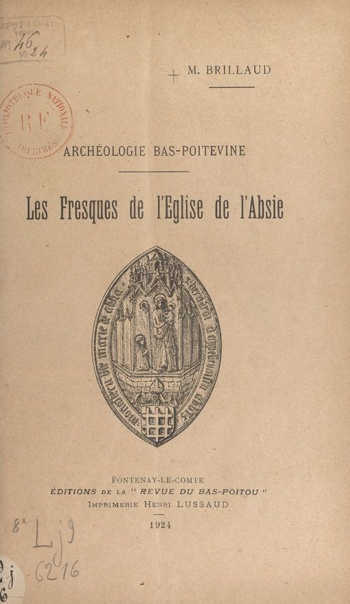Couverture ebook de Archéologie bas-poitevine : les fresques de l'église de l'Absie, de Maurice Brillaud