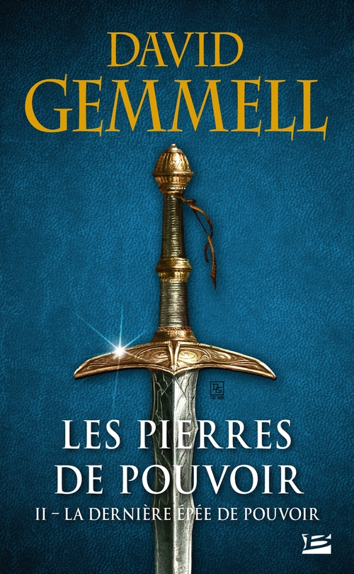 Couverture ebook de Les Pierres de Pouvoir, T2 : La Dernière Épée de pouvoir, de David Gemmell