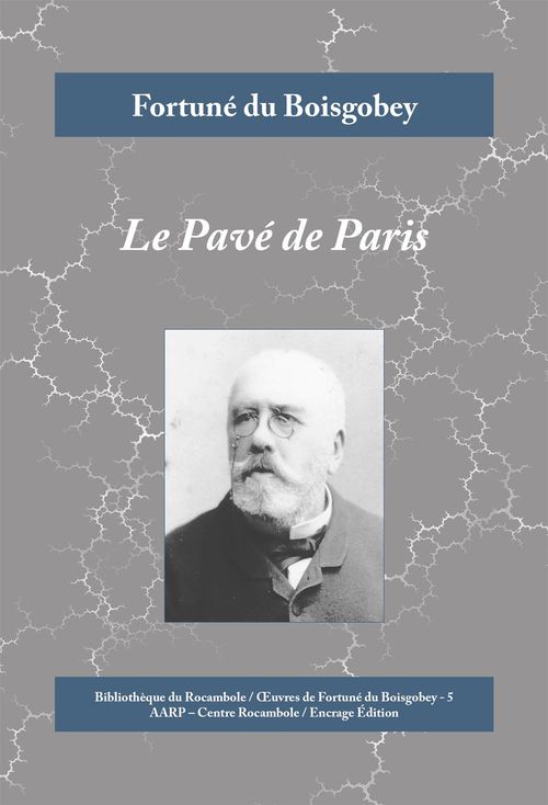 ebook cover of Le Pavé de Paris, by Fortuné Du boisgobey
