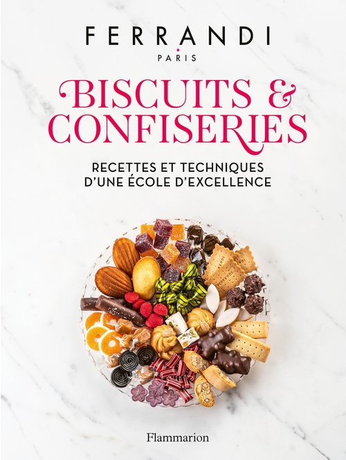 Couverture ebook de Biscuits et confiseries. Recettes et techniques d'une école d'excellence, de Ferrandi Paris