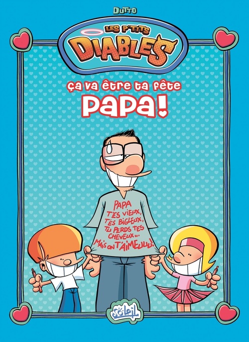 ebook cover of Les P'tits Diables - Hors-Série Fête des pères - Ca va être ta fête papa !, by Olivier Dutto