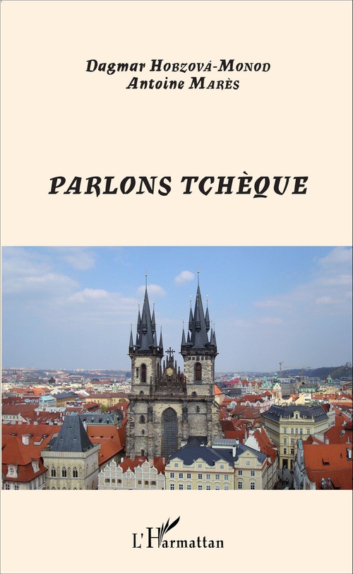 Couverture ebook de Parlons Tchèque, de Dagmar Hobzova-monod, Antoine Marès