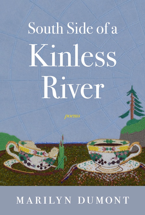 ebook cover of South Side of a Kinless River, by Marilyn Dumont