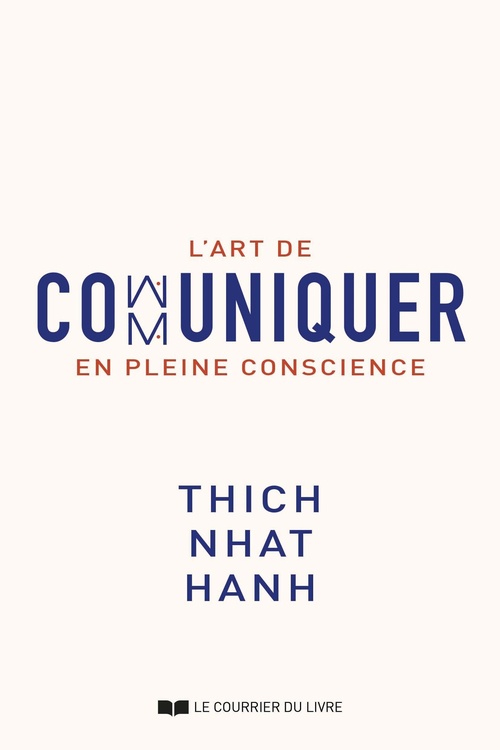 ebook cover of L'art de communiquer en pleine conscience, by Thich-Nhat Hanh