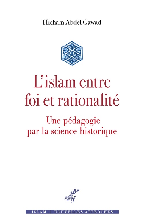 ebook cover of L´islam entre foi et rationalité, by ICHAM ABDEL GAWAD