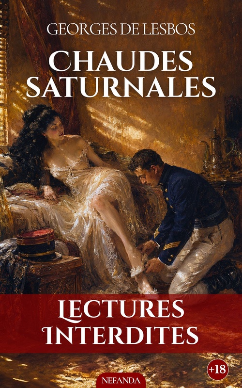 Couverture ebook de Chaudes Saturnales, de Georges de Lesbos