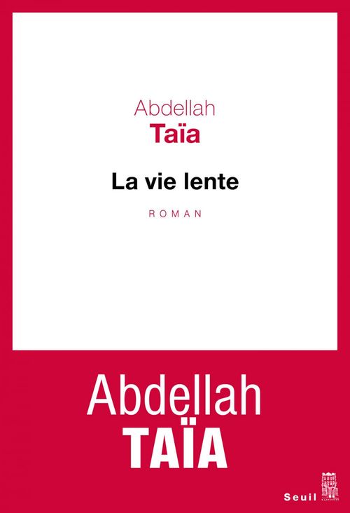 ebook cover of La vie lente, by Abdellah Taïa