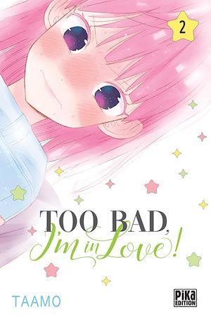 Couverture ebook de Too bad, I'm in love! T02, de Taamo