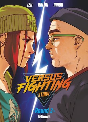 Couverture ebook de Versus fighting story - Tome 02, de Izu, Madd art, Kalon, Madd