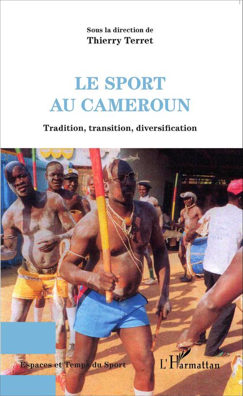 Couverture ebook de Le sport au Cameroun, de Thierry Terret