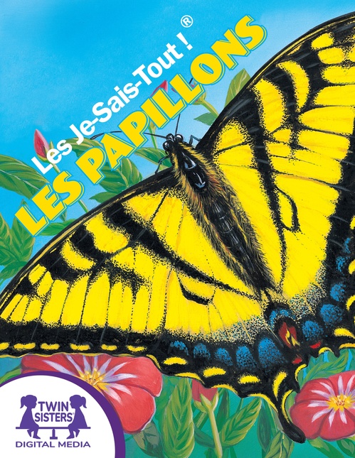 ebook cover of Les Je-Sais-Tout !® Les Papillons, by Darlene Freeman