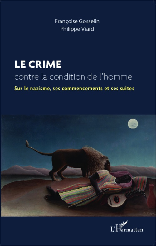 ebook cover of Le crime contre la condition de l'homme, by Françoise Gosselin, Philippe Viard