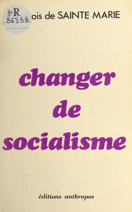 Couverture ebook de Changer de socialisme, de Sainte Marie (D