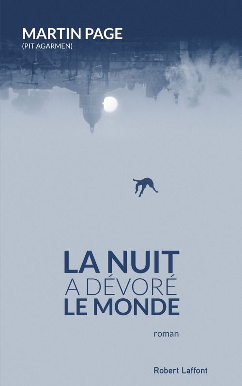 Couverture ebook de La nuit a dévoré le monde, de Martin Page