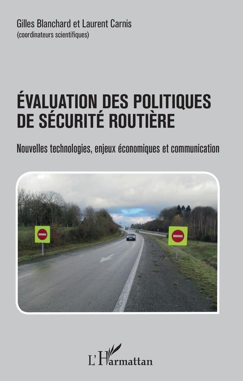 Couverture ebook de Évaluation des politiques de sécurité routière, de Gilles Blanchard, Laurent Carnis