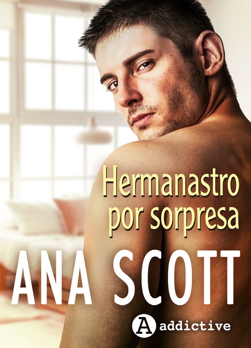 ebook cover of Hermanastro por sorpresa, by Ana Scott