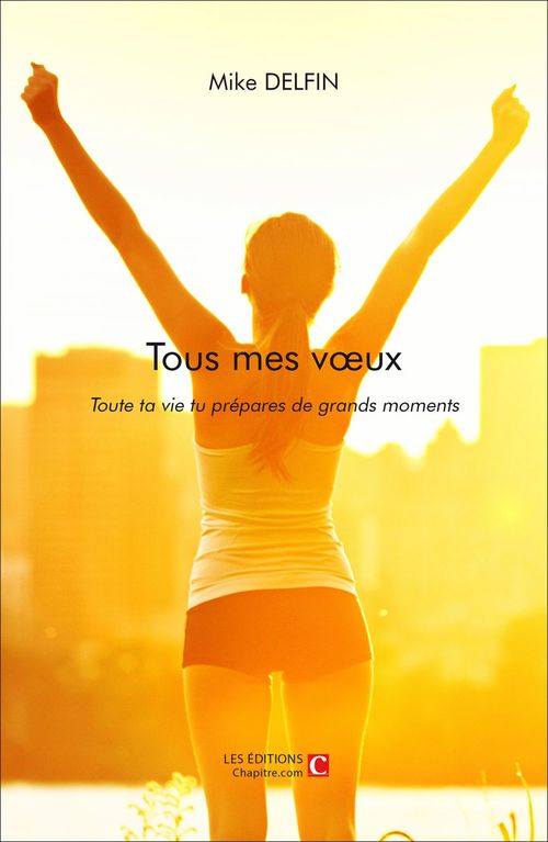 Couverture ebook de Tous mes voeux, de Mike Delfin