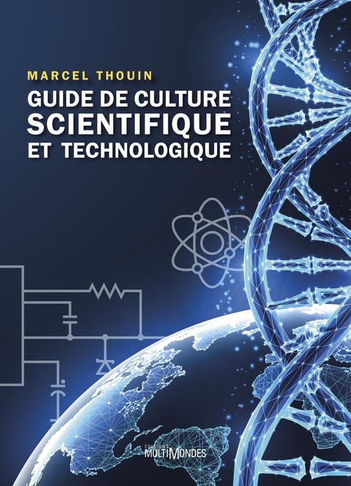 Couverture ebook de Guide de culture scientifique et technologique, de Marcel Thouin