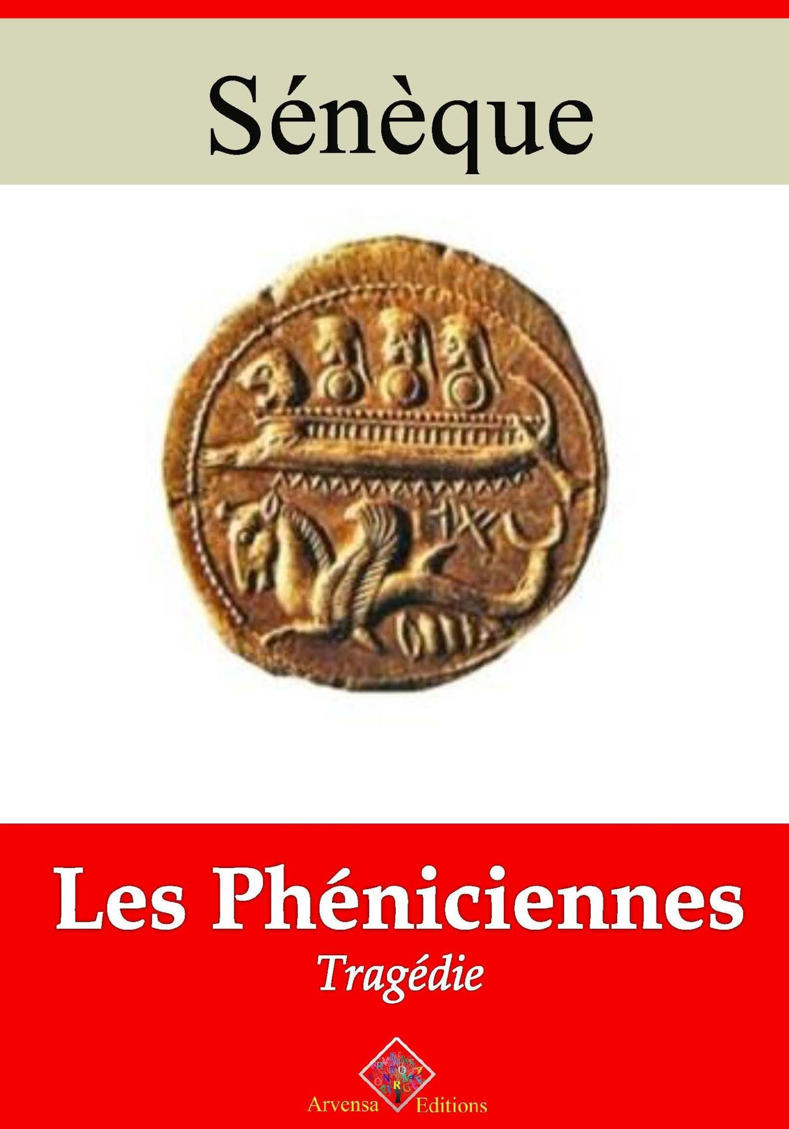 ebook cover of Les Phéniciennes - suivi d'annexes, by Sénèque
