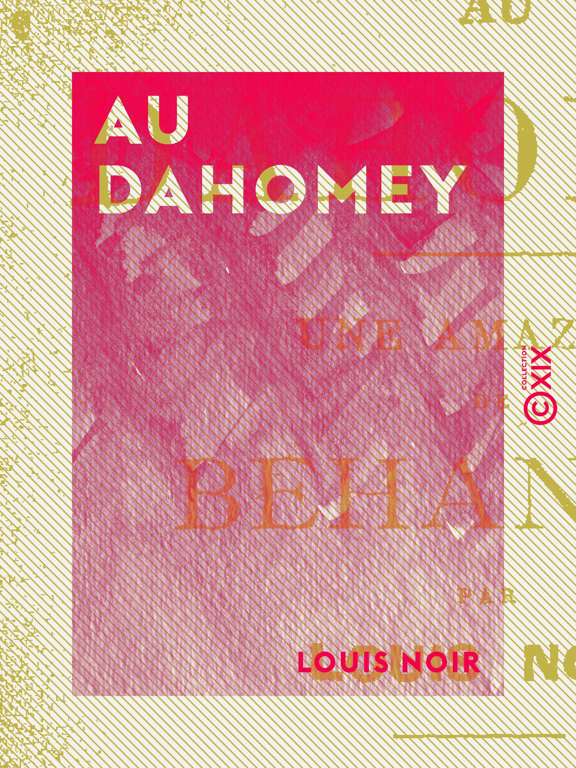 Couverture ebook de Au Dahomey, de Louis Noir