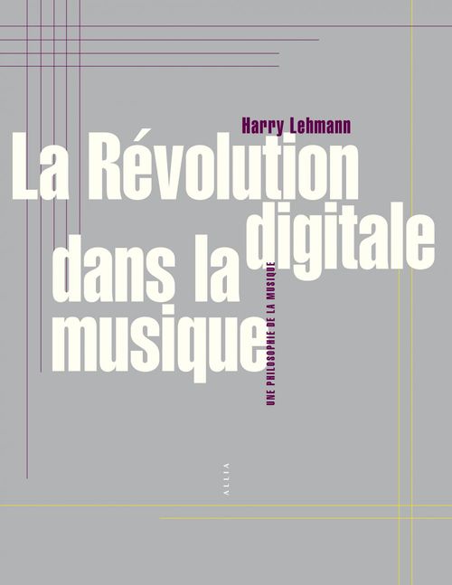 ebook cover of La Révolution digitale dans la musique, by Harry Lehmann