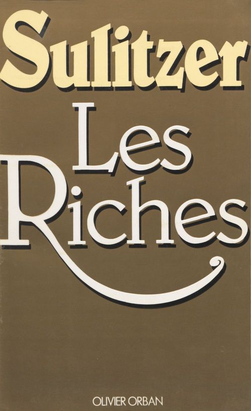 ebook cover of Les Riches, by Paul-Loup Sulitzer