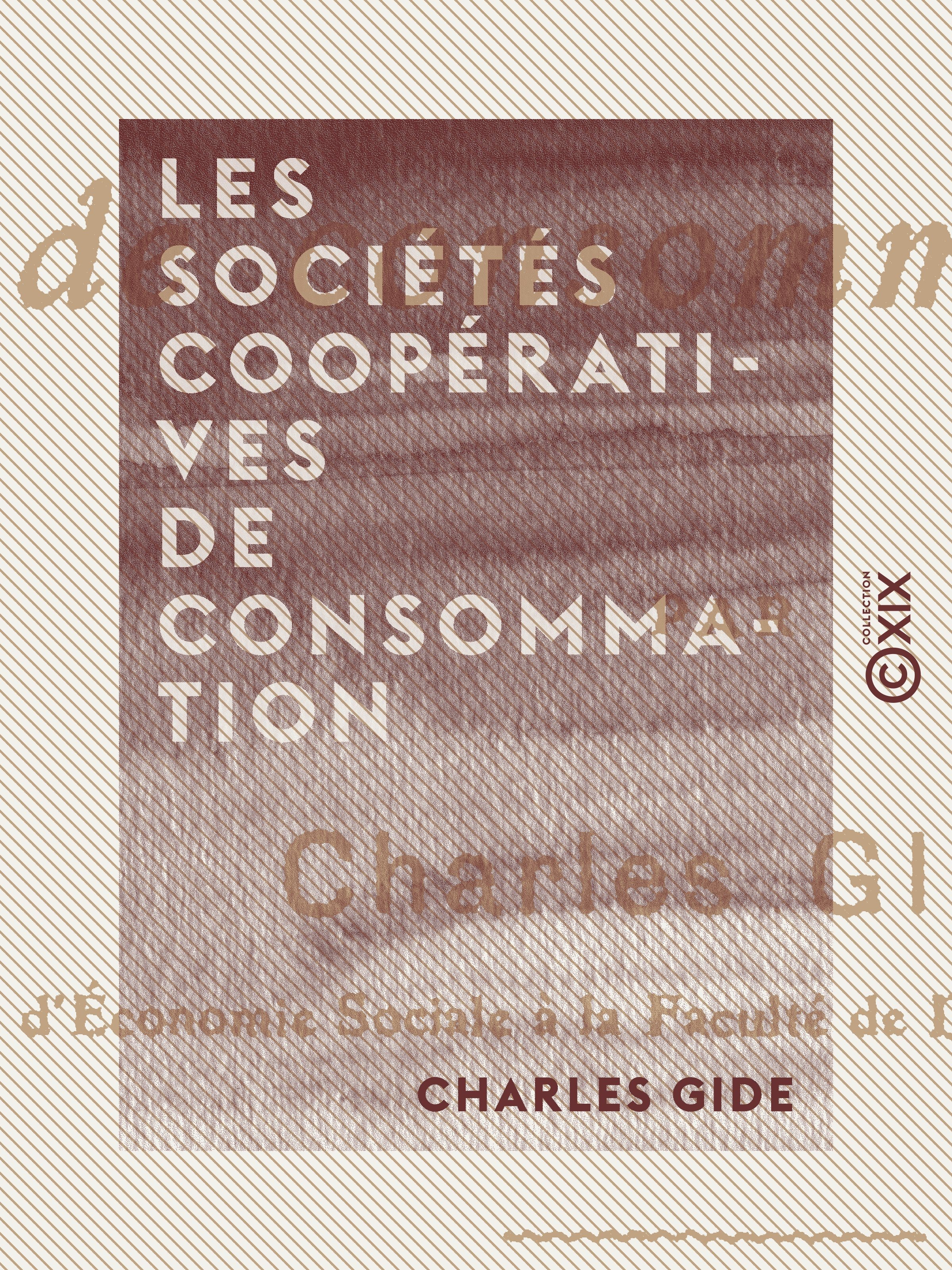 Couverture ebook de Les Sociétés coopératives de consommation, de Charles Gide