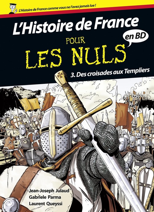 ebook cover of Histoire de France en BD pour les nuls T03, by Jean-Joseph Julaud, Gabriele Parma, Laurent Queyssi