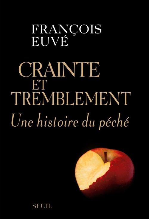 Couverture ebook de Crainte et Tremblement. Une histoire du péché, de François Euvé