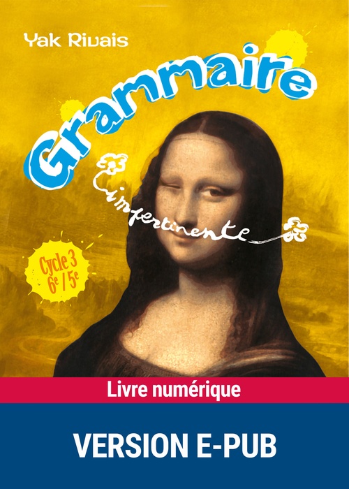 ebook cover of Grammaire impertinente EPUB, by Yak Rivais
