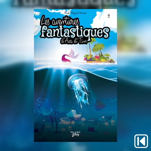 Couverture audiobook de Les aventures fantastiques d'Ava et Tim Tome 2, de Patrzynski Maude Bernard