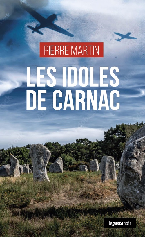 Couverture ebook de Les idoles de Carnac, de Pierre Martin