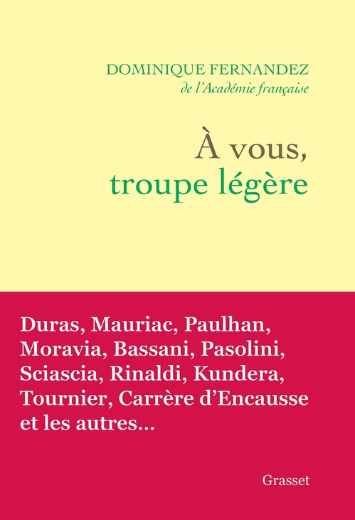 Couverture ebook de A vous, troupe légère, de Dominique Fernandez