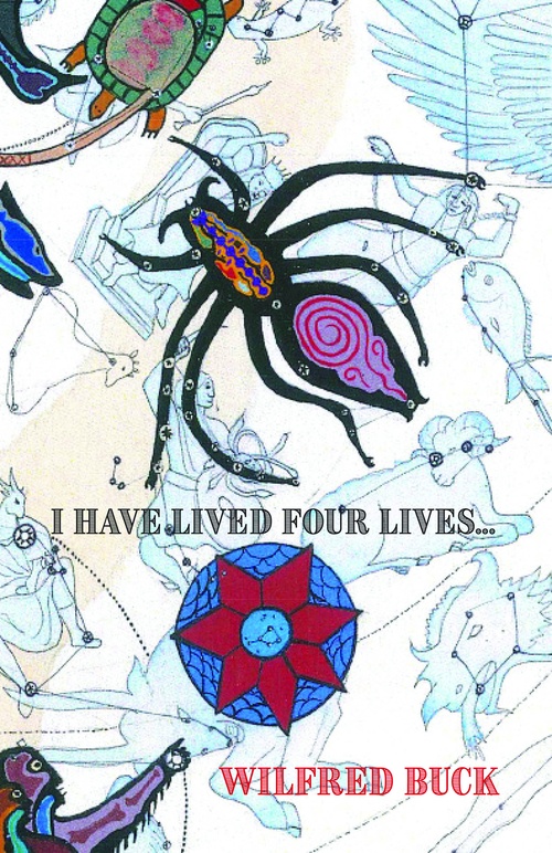 Couverture ebook de I Have Lived Four Lives, de Wilfred Buck