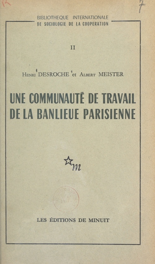 Couverture ebook de Une communauté de travail de la banlieue parisienne, de Albert Meister, Henri Desroche