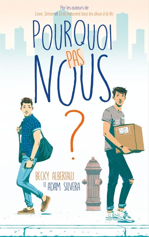 ebook cover of Pourquoi pas nous ?, by Becky Albertalli, Adam Silvera