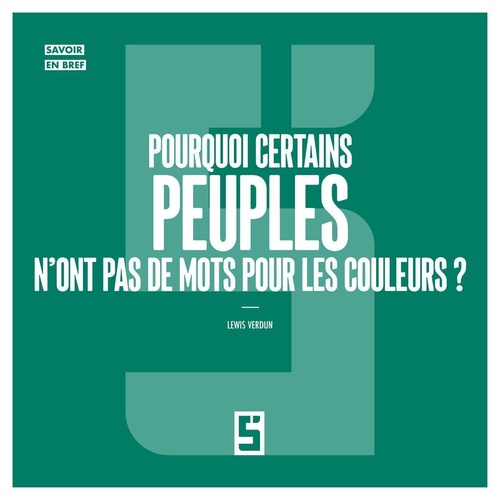 ebook cover of Pourquoi certains peuples n'ont pas de mots pour les couleurs ?, by Lewis Verdun