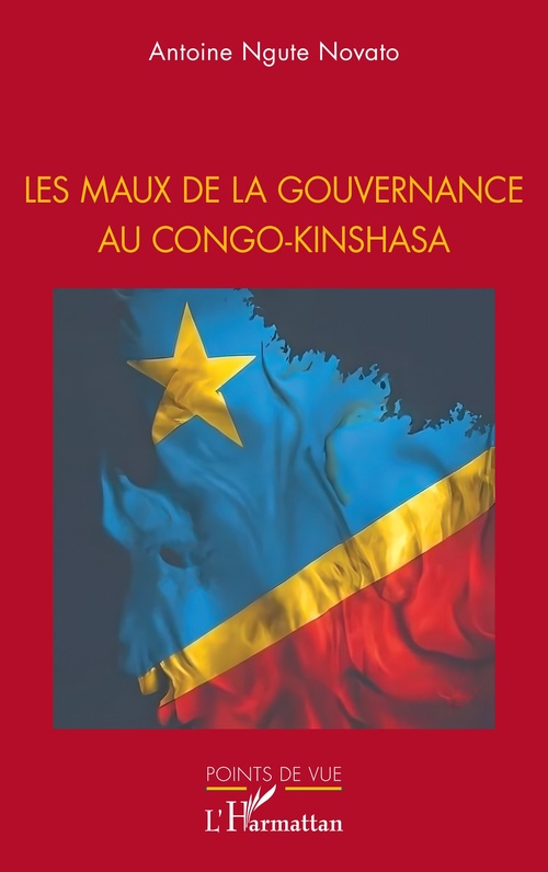 Couverture ebook de Les maux de la gouvernance au Congo-Kinshasa, de Antoine Ngute Novato