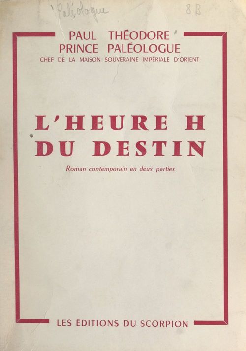 Couverture ebook de L'heure H du destin, de Paul Theodore Paleologue