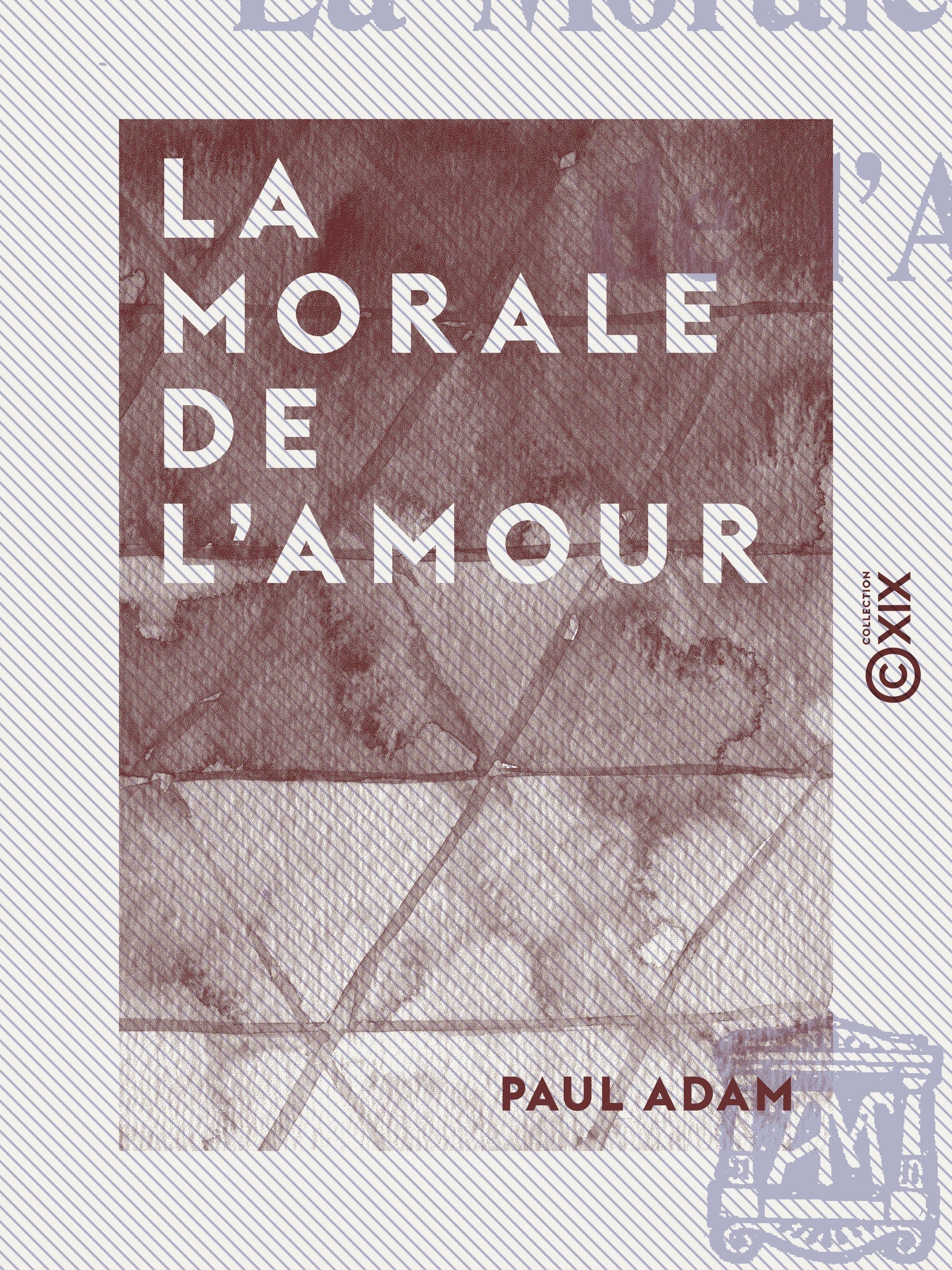 Couverture ebook de La Morale de l'amour, de Paul Adam