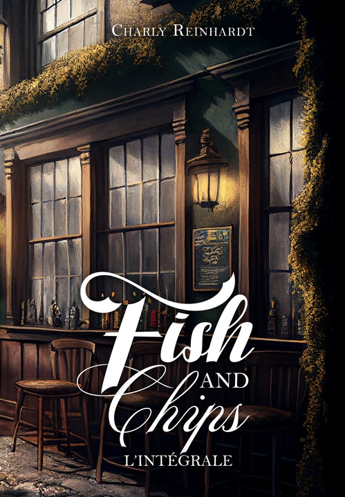 ebook cover of Fish & Chips - L'Intégrale, by Charly Reinhardt