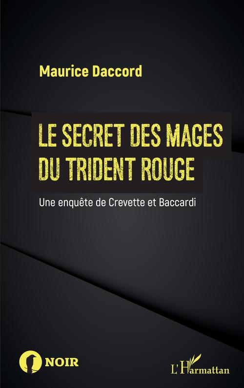 ebook cover of Le secret des mages du trident rouge, by Maurice Daccord