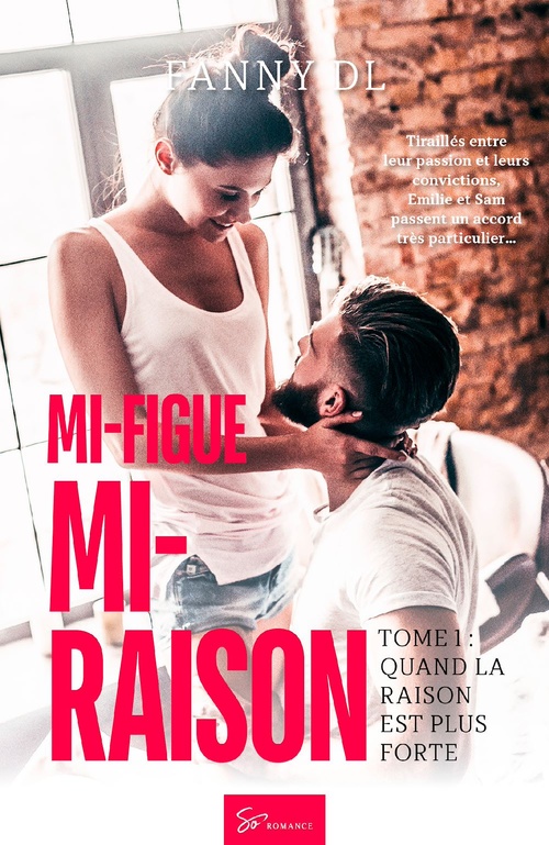 ebook cover of Mi-figue Mi-raison - Quand la raison est plus forte, by Fanny DL