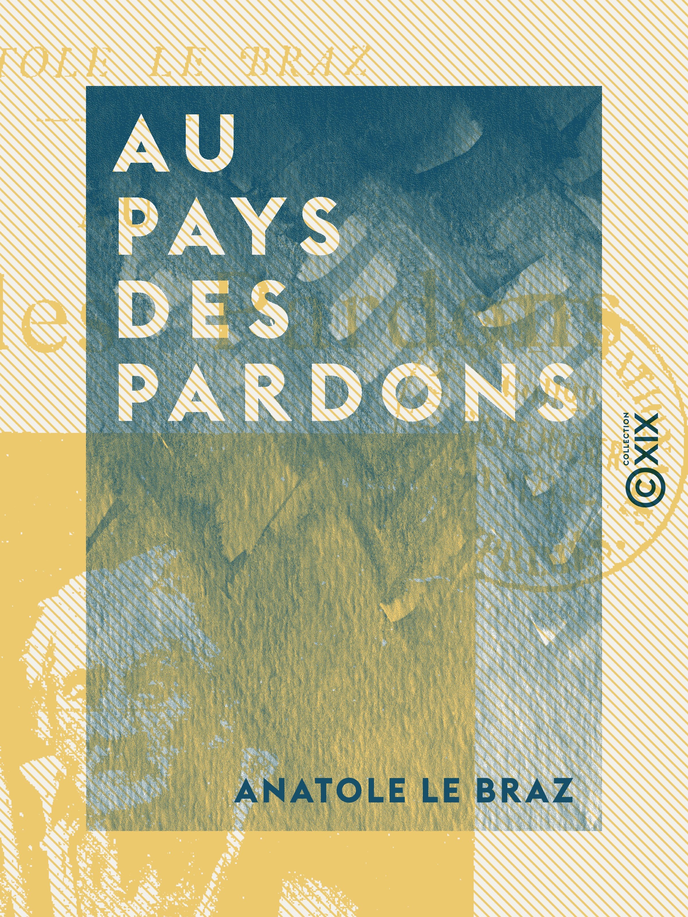 ebook cover of Au pays des pardons, by Anatole Le Braz