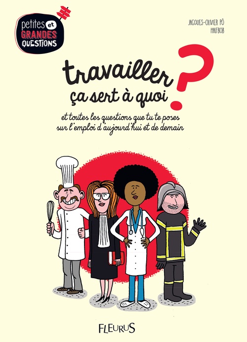 Couverture ebook de Travailler, ça sert à quoi ?, de Jacques-olivier Pô, Halfbob
